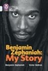 BENJAMIN ZEPHANIAH: MY STORY -NON-FICTION-DIAMOND - BAND 17 | 9780007336456 | ZEPHANIAH/AMBRUS