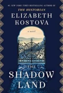 THE SHADOW LAND | 9781911231097 | ELISABETH KOSTOVA