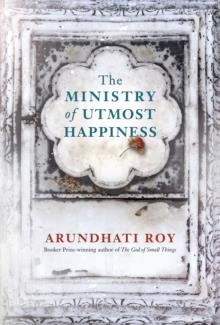 MINISTRY OF UTMOST HAPPINESS | 9780241303979 | ARUNDHATI ROY