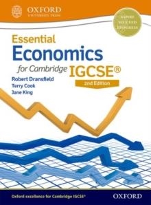 ESSENTIAL ECONOMICS FOR CAMBRIDGE IGCSE (R) STUDENT BOOK | 9780198399537 | ROBERT DRANSFIELD