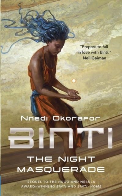 BINTI 3: THE NIGHT MASQUERADE | 9780765393135 | NNEDI OKORAFOR
