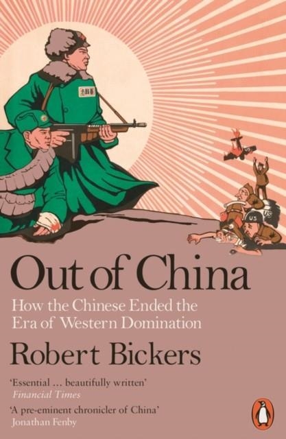 OUT OF CHINA | 9780718192396 | ROBERT BICKERS