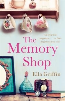 THE MEMORY SHOP | 9781409145844 | ELLA GRIFFIN