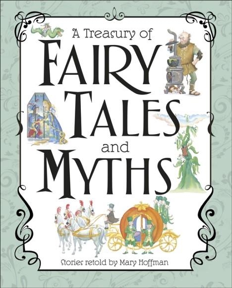 A TREASURY OF FAIRY TALES AND MYTHS | 9780241310496