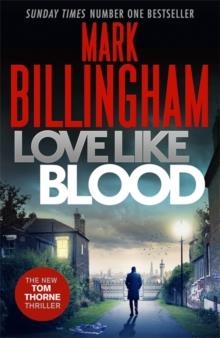 LOVE LIKE BLOOD | 9780751566925 | MARK BILLINGHAM