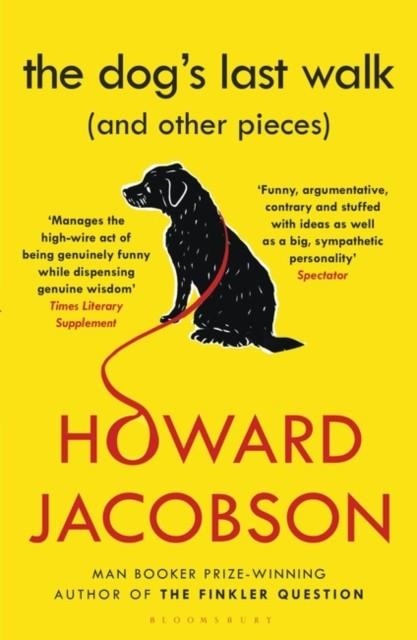 THE DOG'S LAST WALK | 9781408845127 | HOWARD JACOBSON