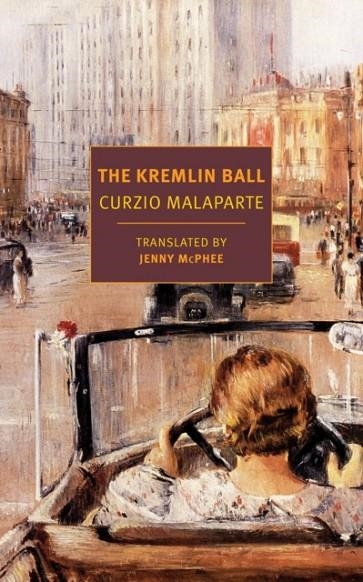 THE KREMLIN BALL | 9781681372099 | CURZIO MALAPARTE