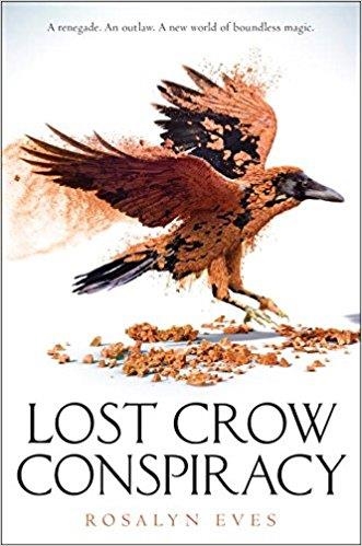 LOST CROW CONSPIRACY | 9780525578420 | ROSALYN EVES