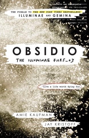 OBSIDIO: THE ILLUMINAE FILES: BOOK 3 | 9781780749839 | JAY KRISTOFF/AMIE KAUFMAN