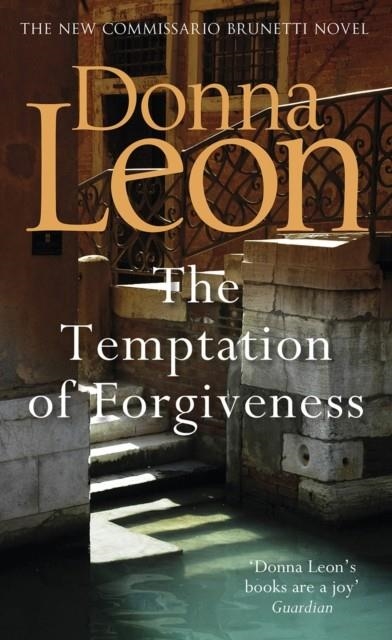 THE TEMPTATION OF FORGIVENESS | 9781785151965 | DONNA LEON
