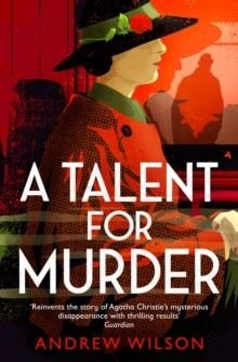 TALENT FOR MURDER | 9781471148248 | ANDREW WILSON