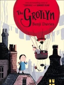 THE GROTLYN PB | 9780008212766 | BENJI DAVIES