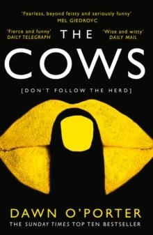 THE COWS | 9780008126063 | DAWN O’ PORTER