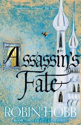 FITZ AND THE FOOL (3) — ASSASSIN’S FATE | 9780008240417 | ROBIN HOBB
