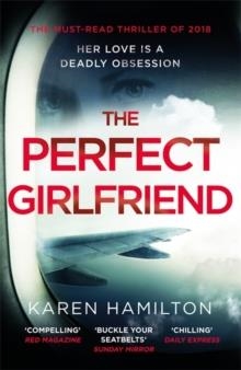 THE PERFECT GIRLFRIEND | 9781472244260 | KAREN HAMILTON