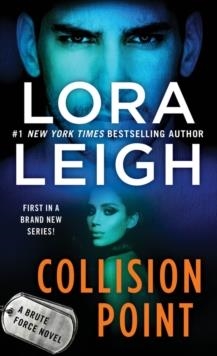 COLLISION POINT | 9781250110329 | LORA LEIGH