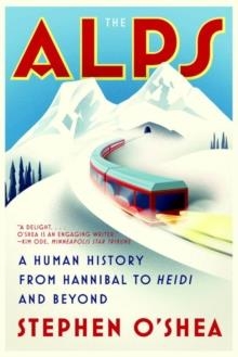 THE ALPS | 9780393355697 | STEPHEN O'SHEA