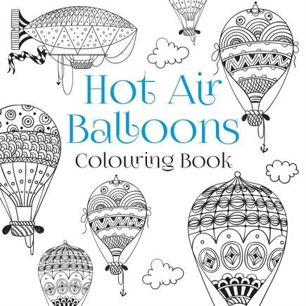 THE HOT AIR BALLOONS COLOURING BOOK | 9780750968003 | VVAA
