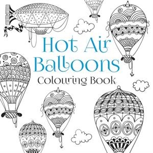 THE HOT AIR BALLOONS COLOURING BOOK | 9780750968003 | VVAA