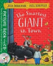 THE SMARTEST GIANT IN TOWN BOOK AND CD PACK | 9781509815302 | JULIA DONALDSON