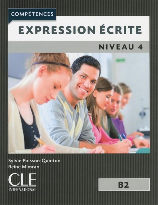EXPRESSION ECRITE- NIVEAU 4 B2-2 | 9782090381924 | SYLVIE POISSON-QUINTON