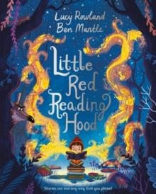 LITTLE RED READING HOOD | 9781509825226 | LUCY ROWLAND