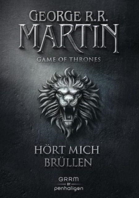 GAME OF THRONES - HÖRT MICH BRÜLLEN | 9783764531591 | GEORGE RR MARTIN