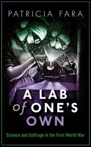 A LAB OF ONE'S OWN | 9780198794981 | PATRICIA FARA