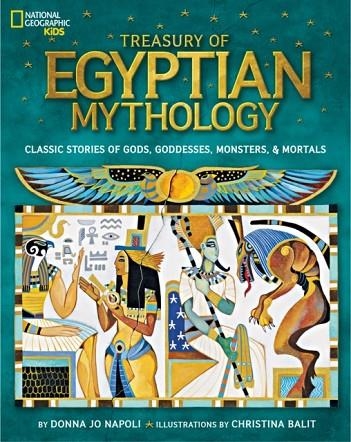 TREASURY OF EGYPTIAN MYTHOLOGY    | 9781426313806 | DONNA JO NAPOLI