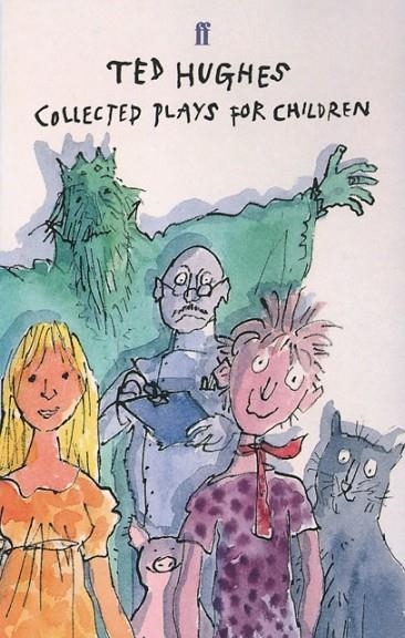 COLLECTED PLAYS FOR CHILDREN   | 9780571209576 | TED HUGHES