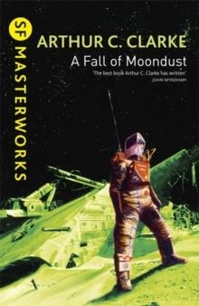 A FALL OF MOONDUST | 9780575073173 | ARTHUR C. CLARKE