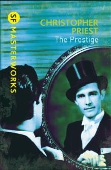 PRESTIGE | 9780575099418 | CHRISTOPHER PRIEST