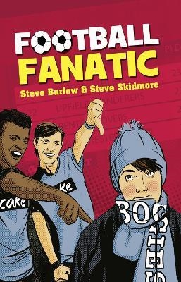 FOOTBALL FANATIC | 9780007464746 | STEVE SKIDMORE