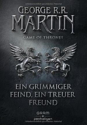 GAME OF THRONES - EIN GRIMMIGER FEIND, EIN TREUER FREUND | 9783764531812 | GEORGE R.R. MARTIN