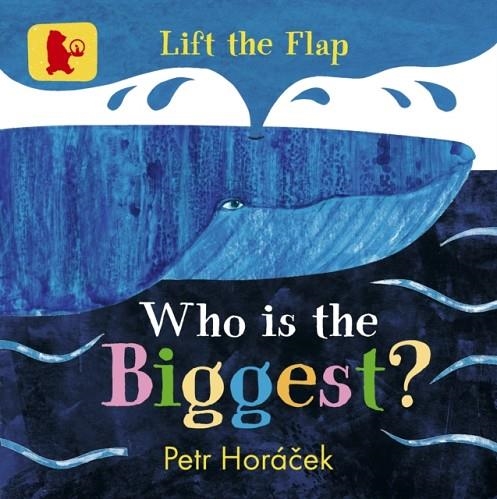 WHO IS THE BIGGEST? | 9781406377323 | PETR HORACEK