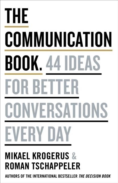 THE COMMUNICATION BOOK | 9780241982280 | KROGERUS AND TSCHAPPELER