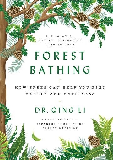 FOREST BATHING | 9780525559856 | QING DR LI