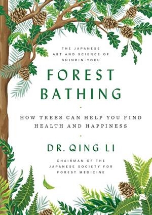 FOREST BATHING | 9780525559856 | QING DR LI