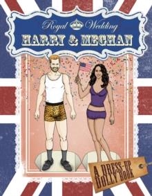ROYAL WEDDING HARRY AND MEGHAN DRESS UP DOLLY BOOK | 9780241354209 | KENNETH GRAHAME