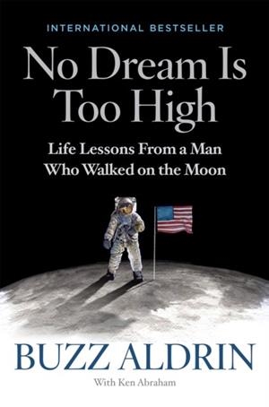 NO DREAM IS TOO HIGH | 9781426219146 | BUZZ ALDRIN