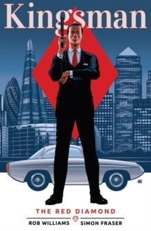 KINGSMAN: THE RED DIAMOND | 9781534305090 | ROB WILLIAMS