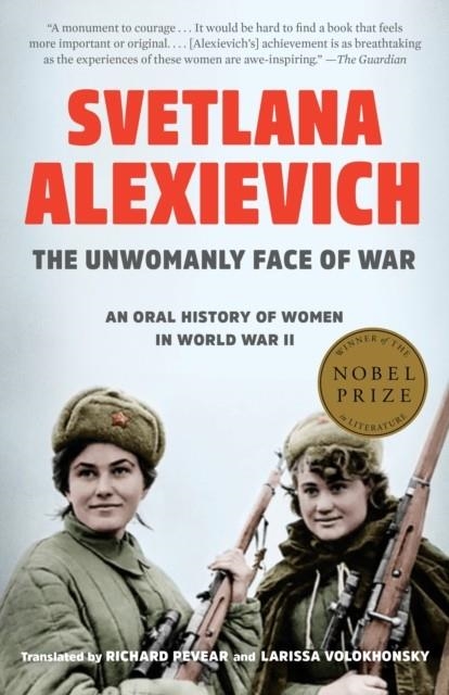 THE UNWOMANLY FACE OF WAR | 9780399588747 | SVETLANA ALEXIEVICH