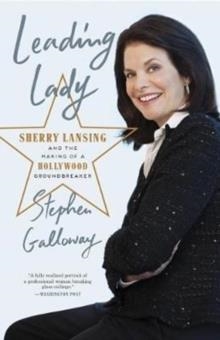 LEADING LADY | 9781101904770 | STEPHEN GALLOWAY