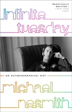 INFINITE TUESDAY | 9781101907511 | MICHAEL NESMITH