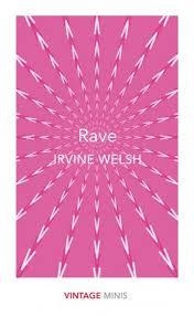 RAVE | 9781784874049 | IRVINE WELSH