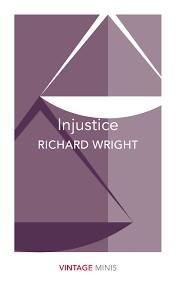 INJUSTICE | 9781784874087 | RICHARD WRIGHT