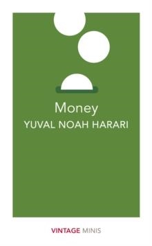 MONEY | 9781784874025 | YUVAL NOAH HARARI