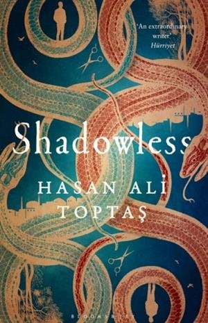 SHADOWLESS | 9781408850893 | HASAN ALI TOPTAS
