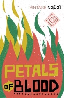 PETALS OF BLOOD | 9781784873363 | NGUGI WA THIONG'O