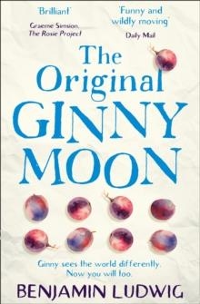 ORIGINAL GINNY MOON, THE | 9781848456624 | BENJAMIN LUDWIG